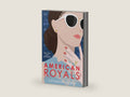 American Royals by Katharine McGee | barcode:9781984830203 | source:9781984830203-right-three-quarter.jpg