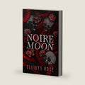 Noire Moon: A Prologue Novella (Port Macabre) by Elliott Rose