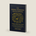 The Herbal Remedies Encyclopedia: Herbal Medicinal Guide - 550+ Natural Remedies & Recipes from Ancestral Wisdom, Modern Science, and Legendary ... (Natural Remedies & Healing Medicine) by Eden Nora
