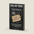Still Out There: Unsolved Murders That Refuse to Stay Buried: 250 Verified Facts About History's Most Baffling Cold Cases (The Big Book Of) by Professor Poppy