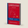 Larousse French- English/ English- French Dictionary: Advanced (French and English Edition) by Editors of Larousse Bilingual Dictionari Larousse Editorial