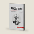 Princess Diana: The Tragic Fate of the Nation’s Sweetheart (History) by . 50minutes