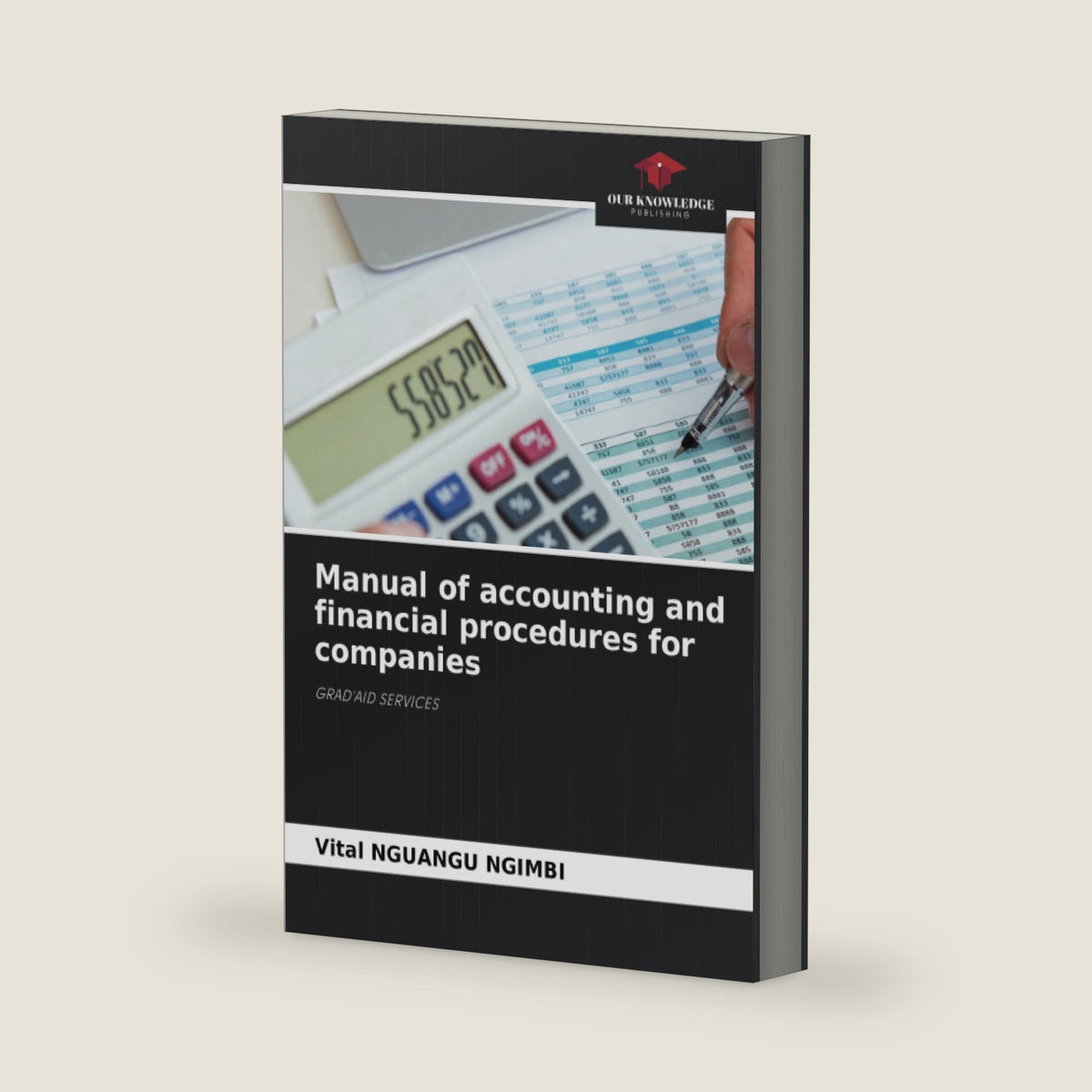 Manual of accounting and financial procedures for companies: GRAD'AID SERVICES by Vital NGUANGU NGIMBI