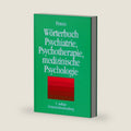 Worterbuch Der Psychiatrie Und Medizinischen Psychologie/Dictionary of Psychiatry and Medical Psychology by Uwe Peters