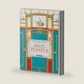 Fausto & Felice Niccolini. Houses and Monuments of Pompeii. 45th Ed. (45th Edition) by Sebastian Schütze