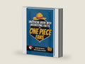 Interesting Facts For One Piece Fans - Mind-Blowing Trivia and Facts about the One Piece Figures, One Piece Manga and One Piece Anime | One Piece Book One Piece Gifts One Piece Birthday Curious Minds by