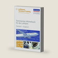 Technisches Wörterbuch für die Luftfahrt: Deutsch - Englisch - German to Englsi Dictionary of Aviation Terminology (German Edition) by Lufthansa Technical Training