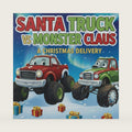 Santa Truck vs Monster Claus. Christmas Delivery.: A Holiday storybook for kids 3-5 years old. by Smart Crab Publishing