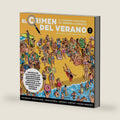 El crimen del verano. El cuaderno vacacional de Crímenes ilustrados 2: Resuelve más de 70 pasatiempos y encuentra al asesino antes de que acabe el verano. by Modesto García