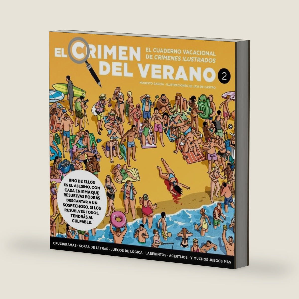 El crimen del verano. El cuaderno vacacional de Crímenes ilustrados 2: Resuelve más de 70 pasatiempos y encuentra al asesino antes de que acabe el verano. by Modesto García