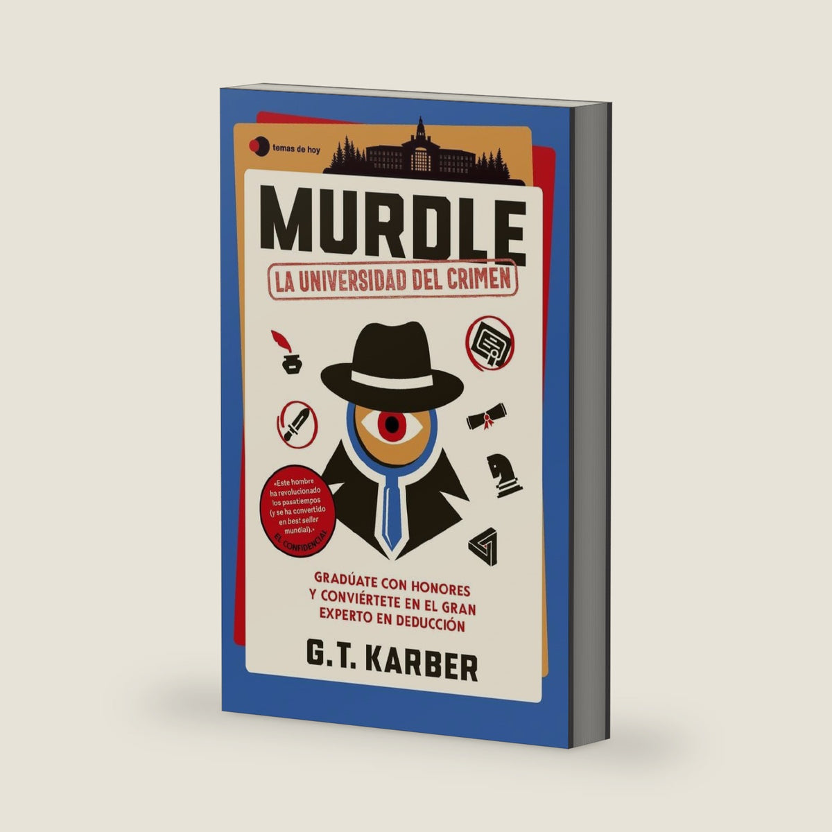 Murdle: La universidad del crimen: Gradúate con honores y conviértete en el gran experto en deducción by G. T. Karber