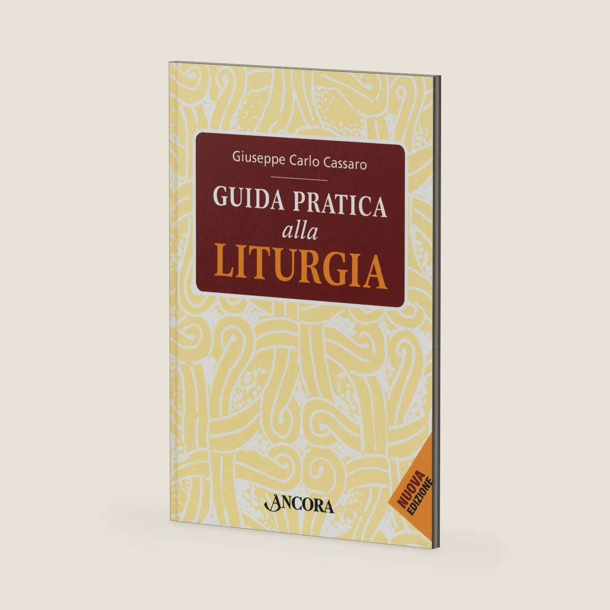 GUIDA PRATICA ALLA LITURGIA by Unknown Author