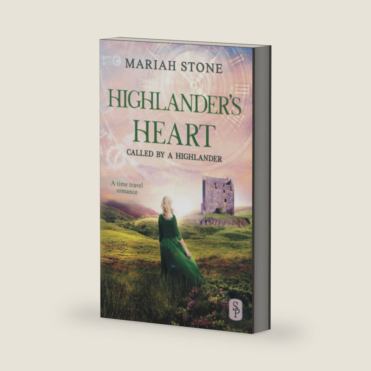 Highlander's Heart: A Scottish Historical Time Travel Romance (Called by a Highlander) by Mariah Stone