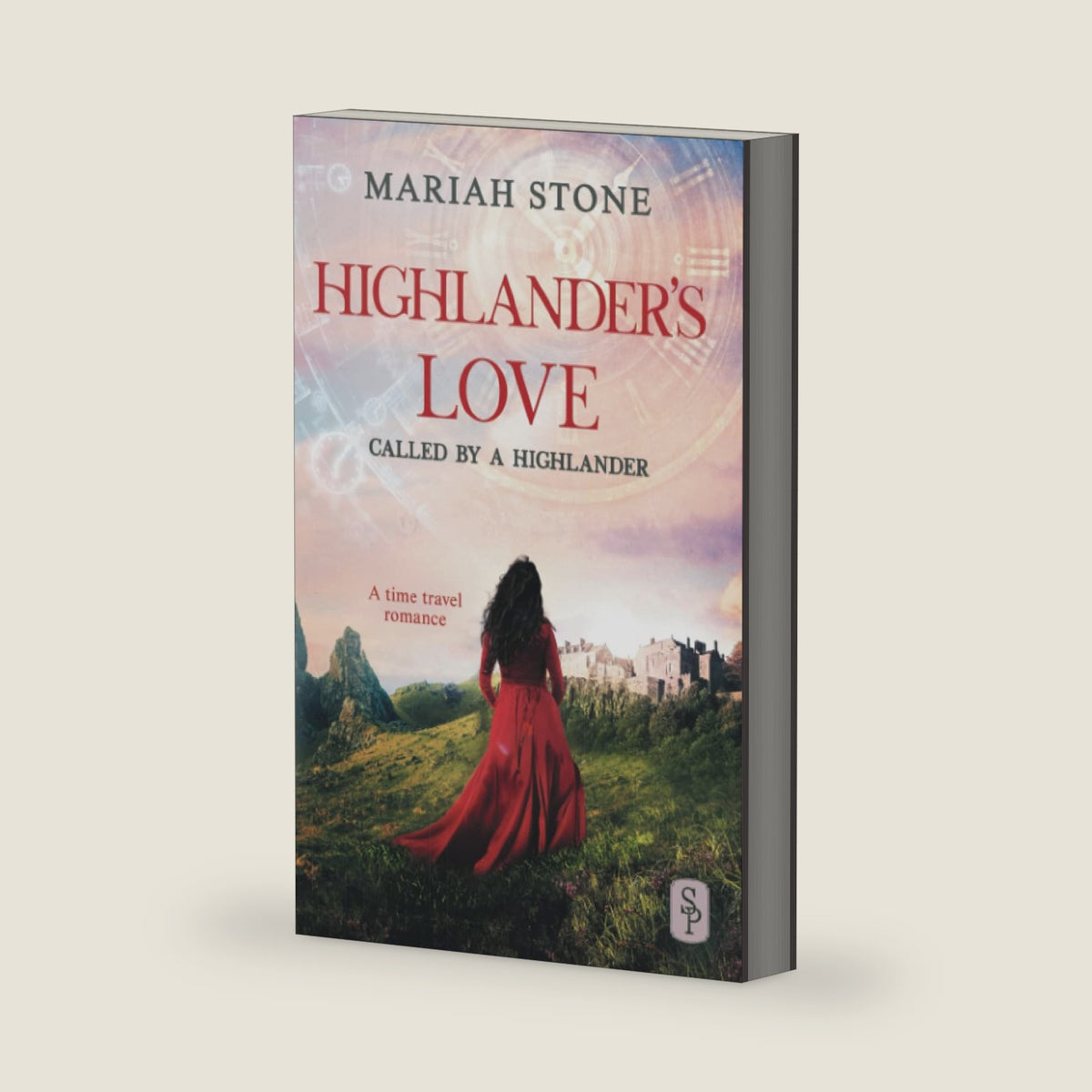 Highlander's Love: A Scottish Historical Time Travel Romance (Called by a Highlander) by Mariah Stone