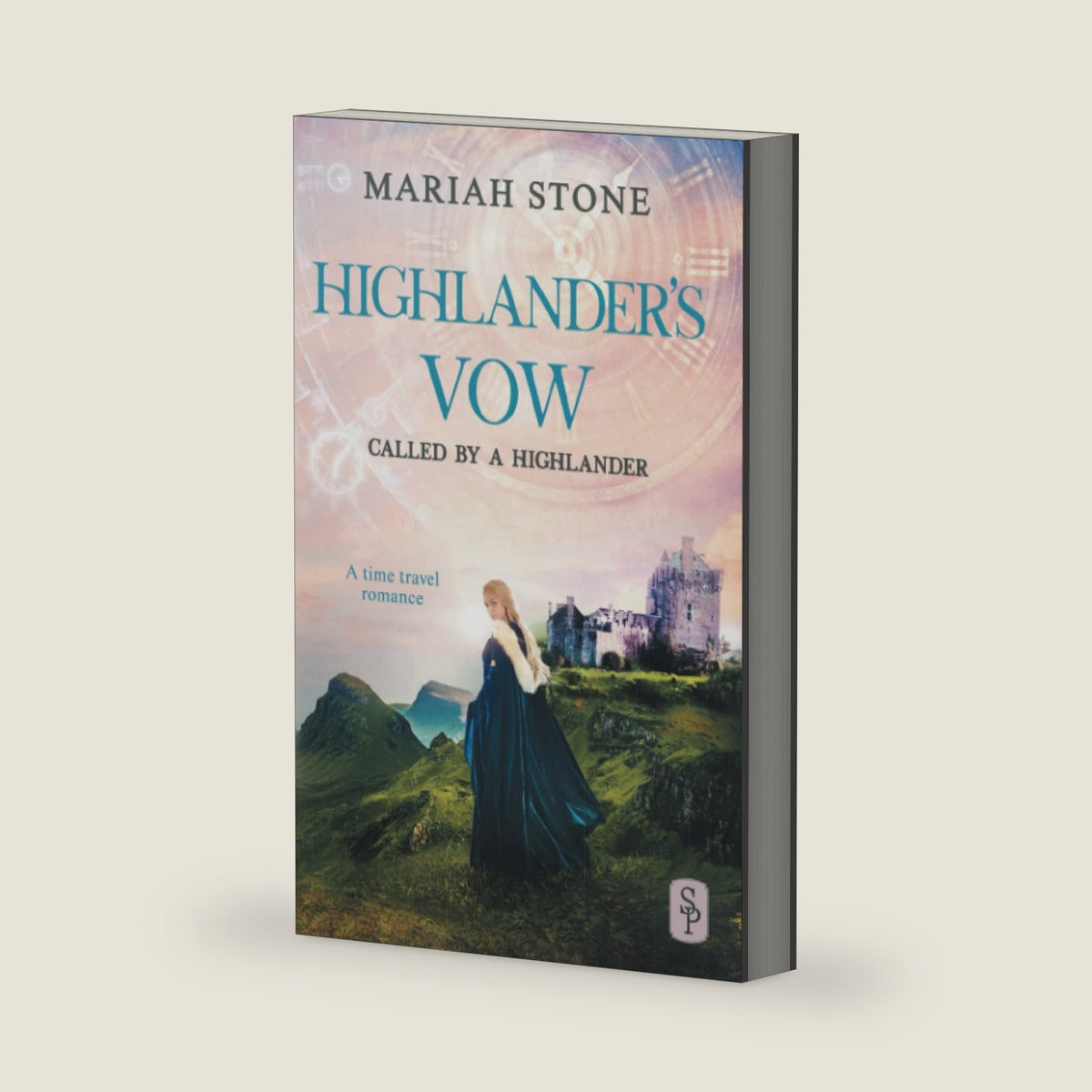 Highlander's Vow: A Scottish Historical Time Travel Romance (Called by a Highlander) by Mariah Stone