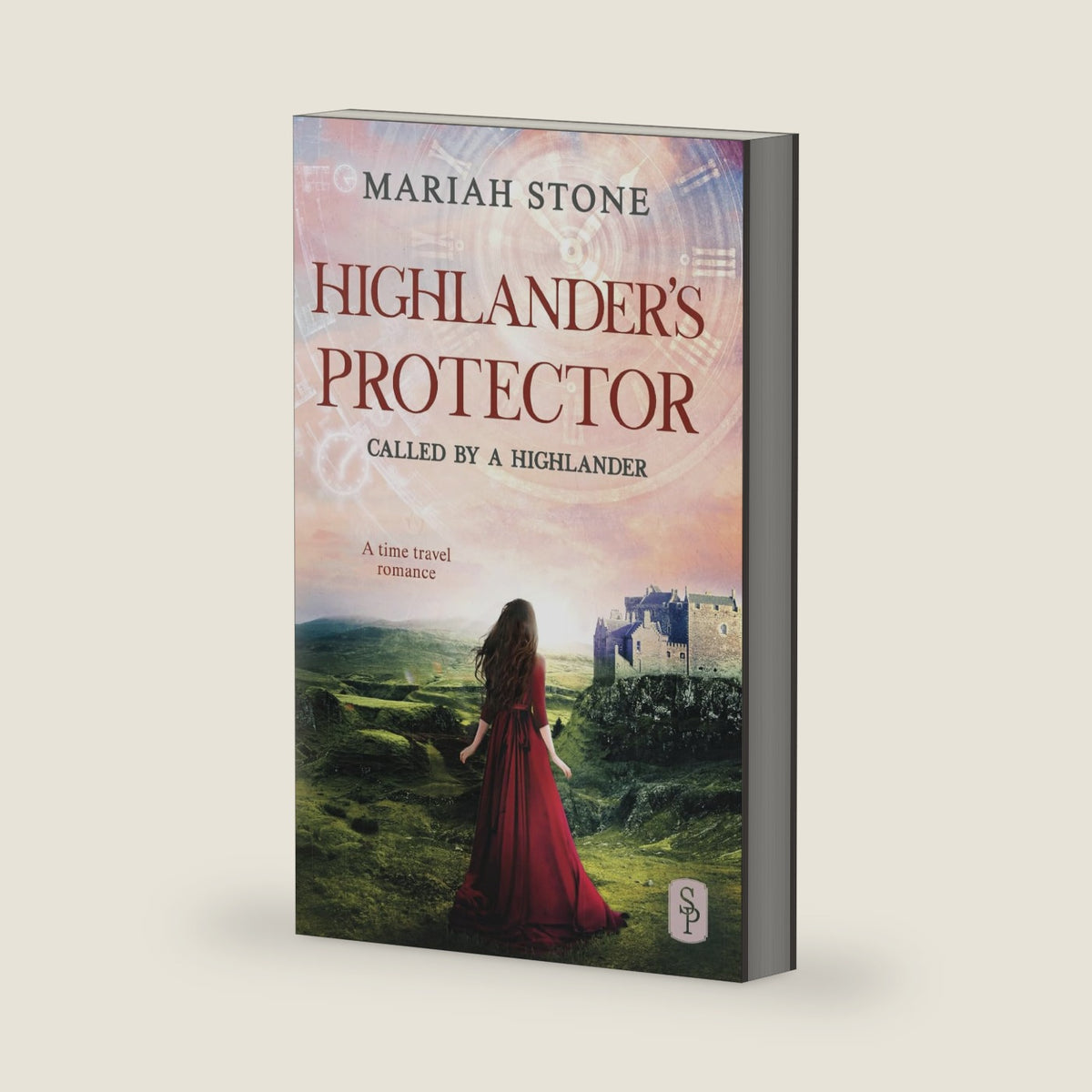 Highlander's Protector: A Scottish historical time travel romance (Called by a Highlander) by Mariah Stone