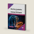 Big Data Analytics with Hadoop and Spark: A hands-on guide to big data engineering and scalable analytics (English Edition) by Shikha Mehta