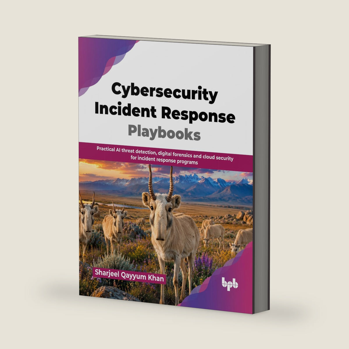 Cybersecurity Incident Response Playbooks: Practical AI threat detection, digital forensics and cloud security for incident response programs (English Edition) by Sharjeel Qayyum Khan