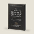 The Complete Charles H. Spurgeon Bible Commentary [New Testament]: A Detailed Guide to Scripture with Insights from the Prince of Preachers (Grapevine Edition) (The Spurgeon Bible Commentary Series) by Charles H. Spurgeon