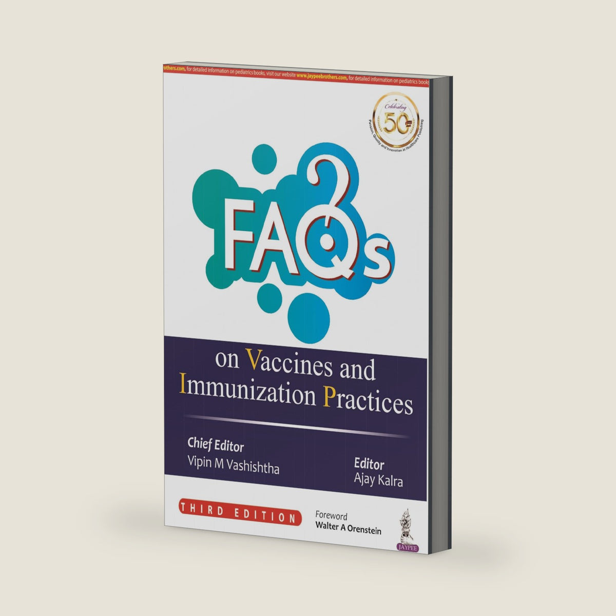FAQs on Vaccines and Immunization Practices by M.D. Vashistha, Vipin M.
