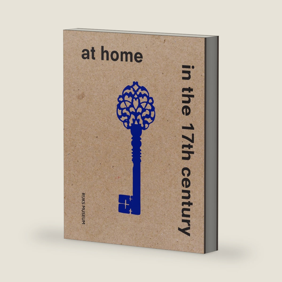 At Home in the 17th Century by Sara van Dijk