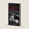 Holocaust Memories: Annihilation and Survival in Slovakia (Holocaust Survivor Memoirs World War II) by Paul Davidovits