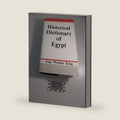 Historical Dictionary of Egypt by Joan Wucher King