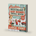 Nostalgic Baby Boomer Trivia Book: Large Print Trivia Quiz Book for Adults & Seniors For Memory Lane and Mental Gain (Pop Culture, Movies, Politics & History, TV, Sports) by Keep Your Mind Young