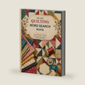 The Cozy Quilting Word Search Book: 80 Large-Print Puzzles for Quilters, Sewing Lovers, Adults, and Seniors by Elsie Patchwood