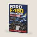 FORD F-150 REPAIR MANUAL 2015-2026: DIY Maintenance, Diagnostics, Wiring Diagrams, Torque Specs and Step-by-Step Repairs for 2WD and 4WD Owners and Home Mechanics by VIRGIL SCOTT