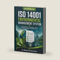 ISO 14001 ENVIRONMENTAL MANAGEMENT SYSTEM: Document Control and Compliance Essentials (ISO 14001 NEW SERIES) by DR. MOHAMED-ALI IBRAHIM