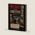 Blood on the Cobblestones : Serial Killers of 18th-Century Britain: Eight True Crime History of London’s Earliest Slayers — Featuring Brownrigg, ... 1700s Gangs (Real Cases That Still Haunt Us) by Bireswar Chakraborty