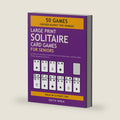 Large Print Solitaire Card Games for Seniors: 50 Games for One Player, Each Set Out on Two Facing Pages, with Every Rule Checked Against Two Sources by Edith Wren