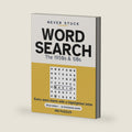 Never Stuck Word Search: The 1950s & '60s: Large Print Nostalgia Word Search Puzzles for Adults and Seniors — 30-Point Letters, No Backwards Words, ... with a Highlighted Letter (100 Puzzles) by Never Stuck Books