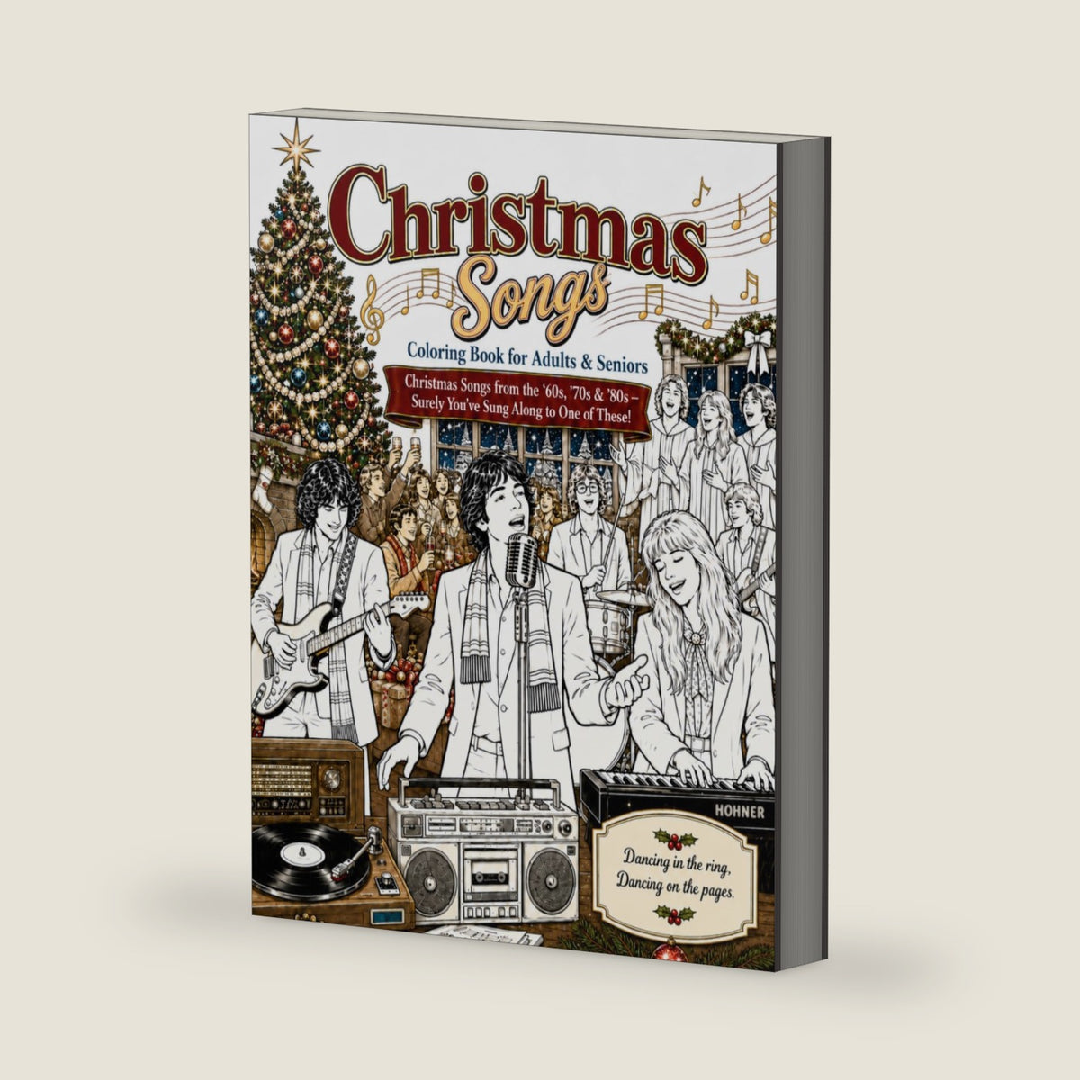 Christmas Songs Coloring Book for Adults & Seniors: Christmas Songs from the ’60s, ’70s & ’80s — Surely You’ve Sung Along to One of These! by Daniela lumar23