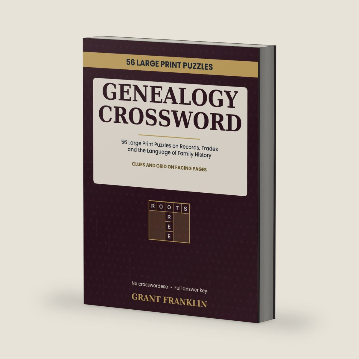 Genealogy Crossword: 56 Large Print Puzzles on Records, Trades and the Language of Family History — Clues and Grid on Facing Pages by Grant Franklin