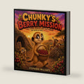 Chunky’s Berry Mission by Stephanie Millsaps