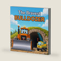 The Bravest Bulldozer: Job Site Friends, Book 2 by Willow Lane Press