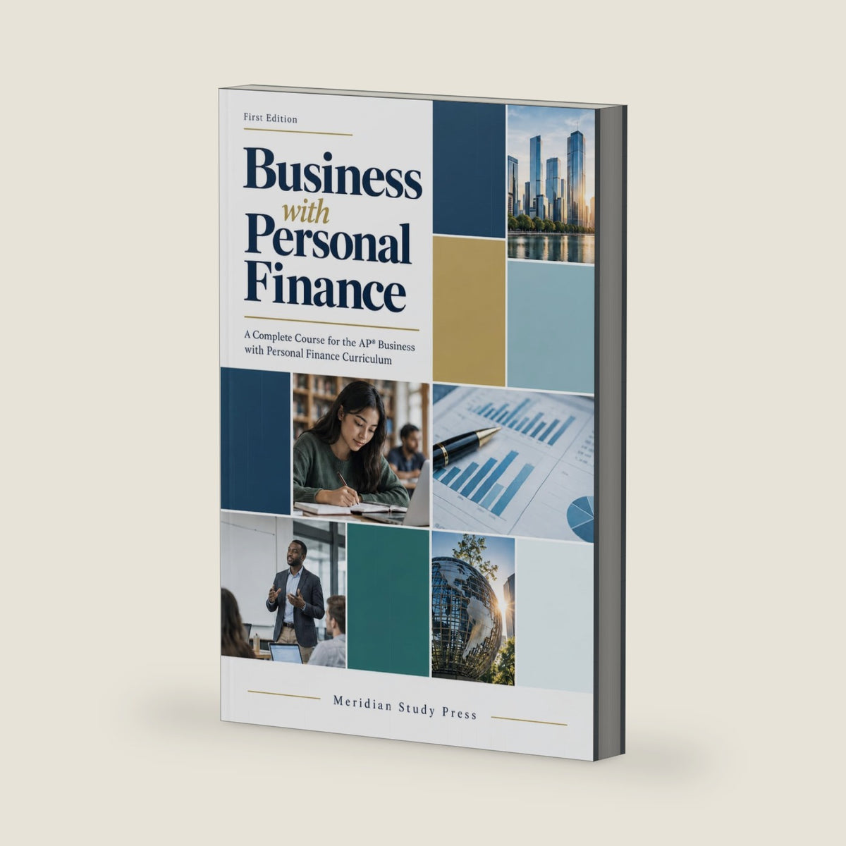 Business with Personal Finance: A Complete Course for the AP® Business with Personal Finance Curriculum by Dr. Scott Andereck