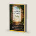 THE PROMISE BEYOND TODAY: How God Takes What Was Meant to Break You and Turns It for Good by Mya Renderos