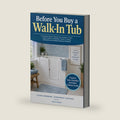 Before You Buy a Walk-In Tub: A Practical Guide for Seniors and Families to Costs, Safety Features, Installation, Quotes, Funding, Warranties and Avoiding Expensive Mistakes by Level Up Journals