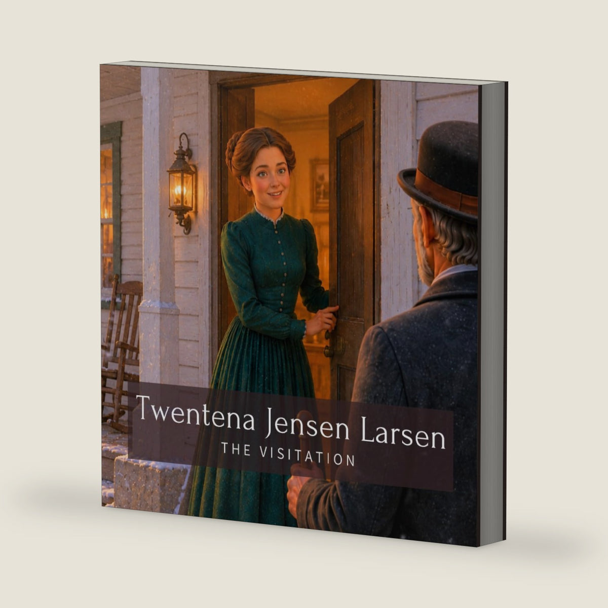Twentena Jensen Larsen: The Visitation (Family History StoryBooks) by Jake Harmer