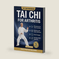 TAI CHI FOR ARTHRITIS: Gentle Movement for Joint Comfort, Balance, and Daily Wellness (THE TOTAL TAI CHI SERIES) by KAI HARMONY