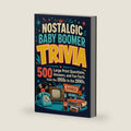 Nostalgic Baby Boomer Trivia: 500 Large Print Questions, Answers, and Fun Facts from the 1950s to the 1990s - A Thoughtful Gift for Seniors Who Love ... Sports, and Pop Culture (Golden Years Trivia) by Timeless Fun Books