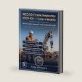 NCCCO Crane Inspector Study Guide 2026-2027: Core and Mobile Specialty Exam Prep with OSHA and ASME B30 Removal Criteria, Defect Identification, and 2 ... (Crane & Rigging Certification Exam Prep) by Kuon Dynamics