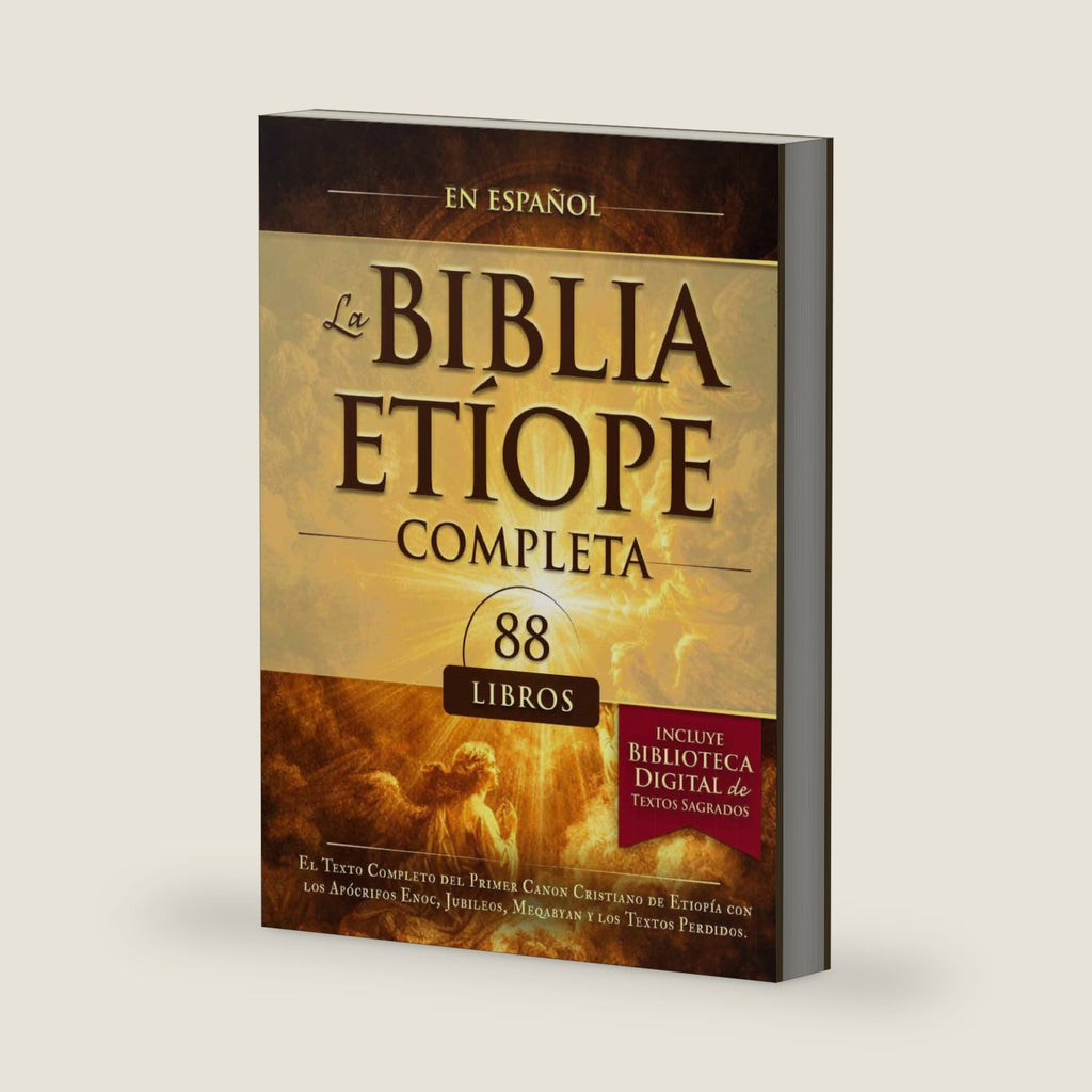 La Biblia Etíope Completa en Español 88 Libros: El Texto Completo del Primer Canon Cristiano de Etiopía con los Apócrifos Enoc, Jubileos, Meqabyan y los Textos Perdidos. (Spanish Edition) by Rodrigo De La Fuentes