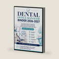 Dental Office Manager Binder 2026–2027: The Complete System for Daily Operations, OSHA & HIPAA Compliance, Staff Training, Patient Communication, and Practice Management by Miranda Miller