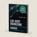 LLM Agent Engineering Handbook: Orchestration, Memory and Tool Use for Production Systems — Real Benchmarks, Python Code and Complete Code Repository for Engineers at Scale by Kylan C. Holt