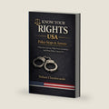 When Police Stop You: Know Your Rights (USA): What to Say, What to Refuse, and How to Protect Yourself During Stops, Searches, and Arrests by Nishant Chandravanshi