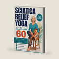 Sciatica Relief Yoga for Seniors Over 60: Gentle Chair and Floor Exercises for Sciatic Nerve Pain, Piriformis Release, Lower Back Relief, and Safe Daily Recovery by Linda Randolph